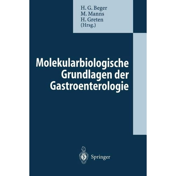 Molekularbiologische Grundlagen Der Gastroenterologie, (Paperback)