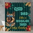 thumbnail image 2 of German Shepherd Dad Like a Regular Dad Only Cooler Happy Father's Day Shower Curtain Alsatian Dog Lover Gifts Waterproof Bathroom Bathtub Curtain - 02007, 2 of 5