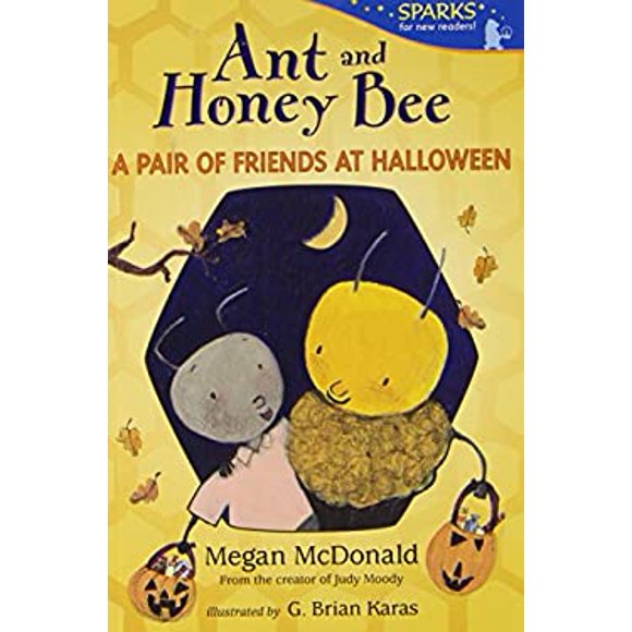 Pre-Owned Ant and Honey Bee : A Pair of Friends at Halloween: Candlewick Sparks 9780763668648