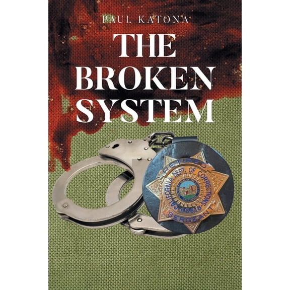The Broken System, (Paperback)