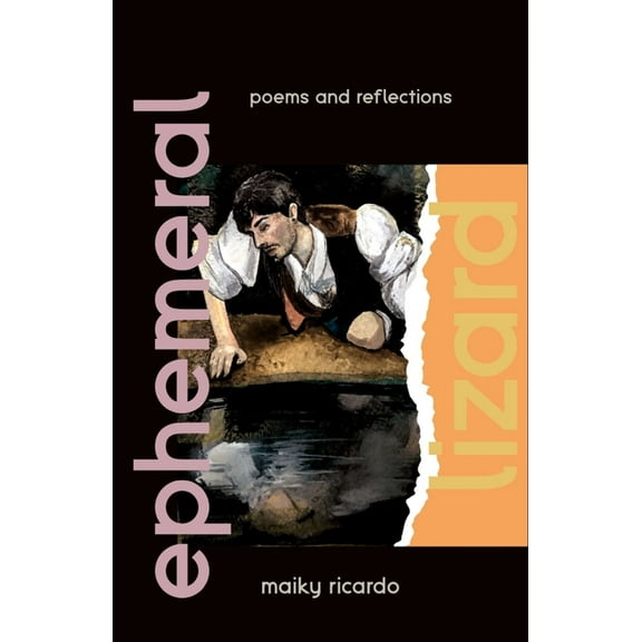 Ephemeral Lizard: Poems and Reflections (Paperback)