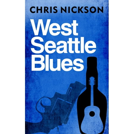 West Seattle Blues - eBook (Best Takeout West Seattle)