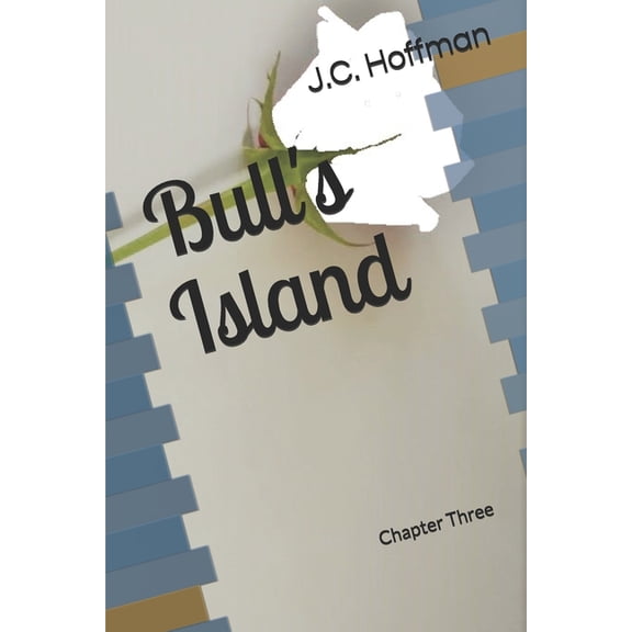 Chapter Bull's Island: Chapter Three, Book 3, (Paperback)