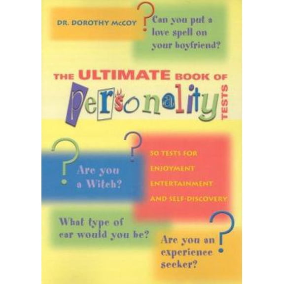 Pre-Owned The Ultimate Book Of Personality Tests: Personality Tests For Enjoyment, Entertainment And Self-Discovery (Paperback) 1932783490 9781932783490