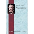 thumbnail image 1 of Pre-Owned Pragmatism (Paperback) 0486282708 9780486282701, 1 of 1