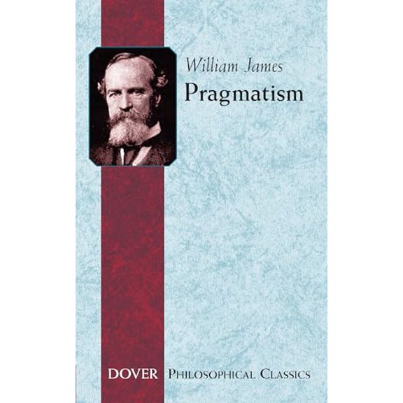 Pre-Owned Pragmatism (Paperback) 0486282708 9780486282701