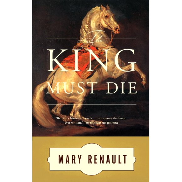 Pre-Owned The King Must Die (Paperback) 0394751043 9780394751047
