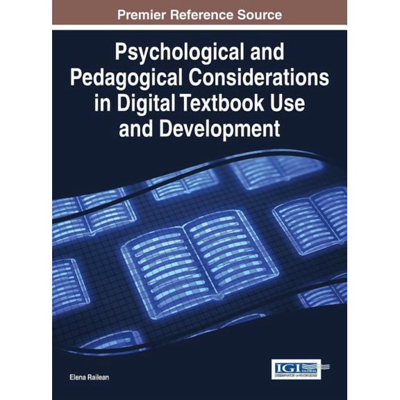 Psychological and Pedagogical Considerations in Digital Textbook Use and Development (Hardcover)