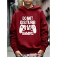 thumbnail image 3 of "Do Not Disturb I'm Gaming" Print Hoodie For Kids, Stylish Hooded Long Sleeve Top, Boy's Clothes, As Gift Size:5T-14Y, 3 of 8