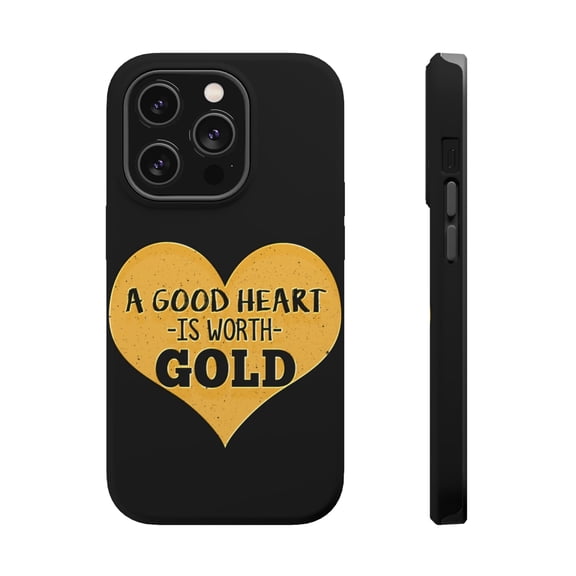 DistinctInk MagSafe Tough Case for Apple iPhone 15 Pro (6.1" Screen) - Good Heart Is Worth Gold - Lightweight Grip