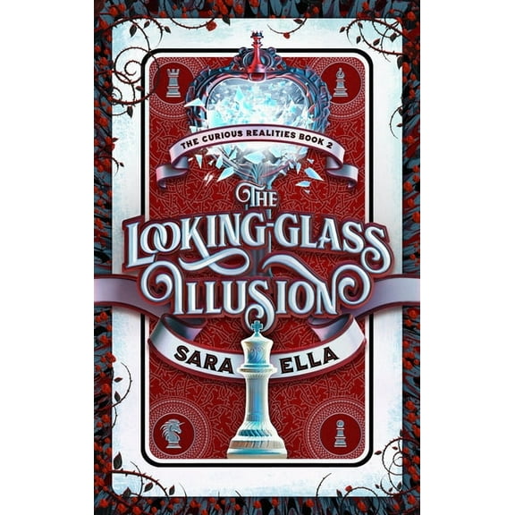 The Curious Realities The Looking-Glass Illusion: Volume 2, (Paperback)