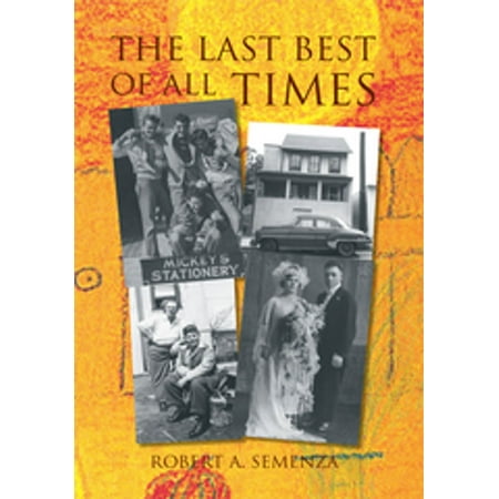 The Last Best of All Times - eBook (They Were The Best Of Times Quote)