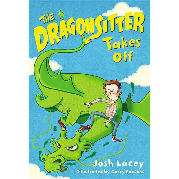 Dragonsitter The Dragonsitter Takes Off, Book 2, (Paperback)