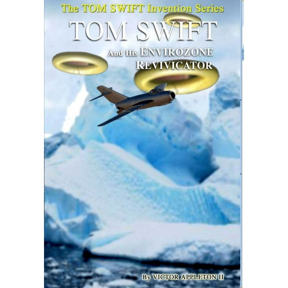 1-Tom Swift and His EnvirOzone Revivicator (HB) (Hardcover)