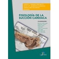 thumbnail image 1 of Fisiología de la Succión Cardiaca DIAZ DE SANTOS JAVIER CABO SALVADOR, 1 of 2
