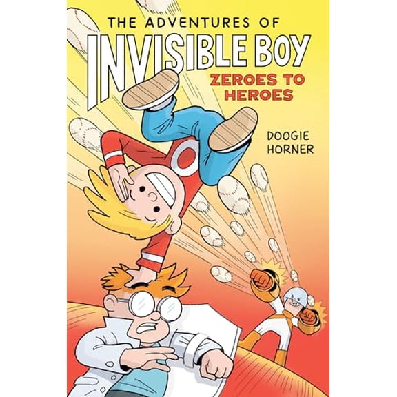 Pre-Owned The Adventures of Invisible Boy: Zeroes to Heroes: A Graphic Novel (Paperback) by Doogie Horner