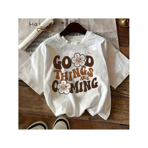 Camiseta de manga corta 100 % algodón con estampado de flores "Good Things Are Coming", cómoda e informal, para niña.