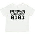 thumbnail image 3 of Inktastic Don't Make Me Call My Gigi Boys or Girls Toddler T-Shirt, 3 of 5