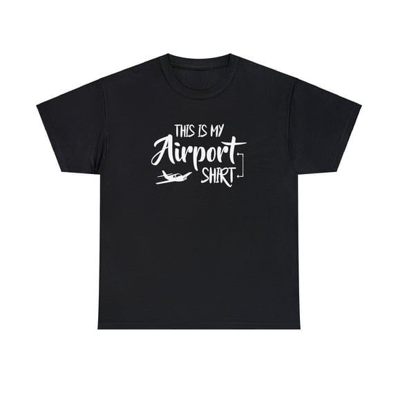 This Is My Airport Shirt, Vacation Tee, Travel Gift, Airline Shirt -ID: 200