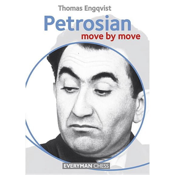 Petrosian: Move by Move (Edition 1) (Paperback)
