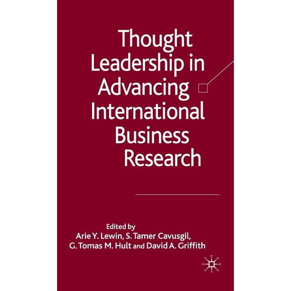 Thought Leadership in Advancing International Business Research, (Hardcover)