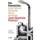 thumbnail image 1 of Sin transición. Una nueva historia de la energía, 1 of 2
