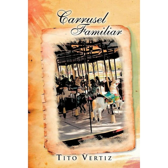 Carrusel Familiar (Paperback)