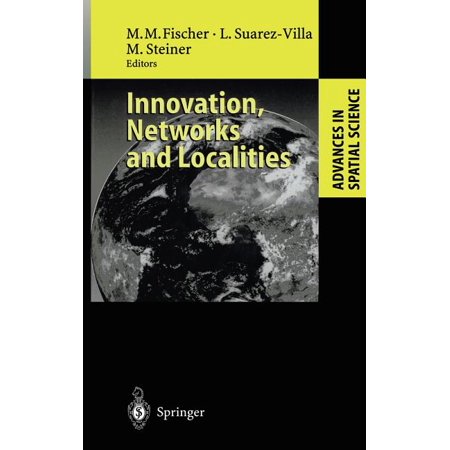 ISBN 9783540658535 product image for Advances in Spatial Science: Innovation, Networks and Localities (Hardcover) | upcitemdb.com