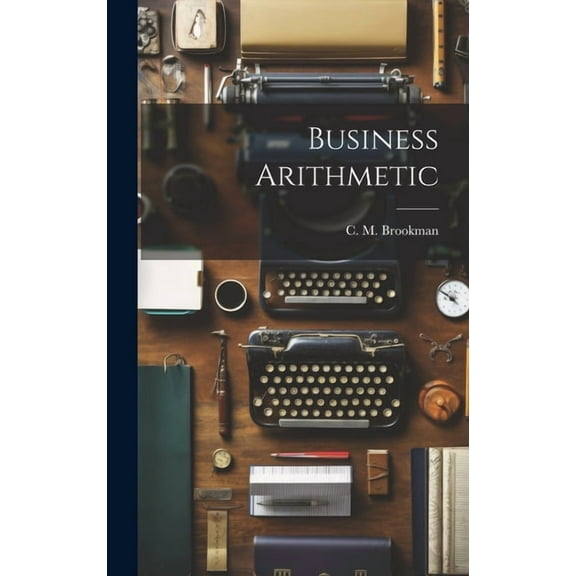 Business Arithmetic (Hardcover)