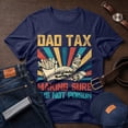 thumbnail image 3 of Jollimate Dad Tax Shirt, Funny Dad Shirt, Funny Graphic Tee, Birthday Gift For Dad, Dad Jokes Tshirt, 3 of 6