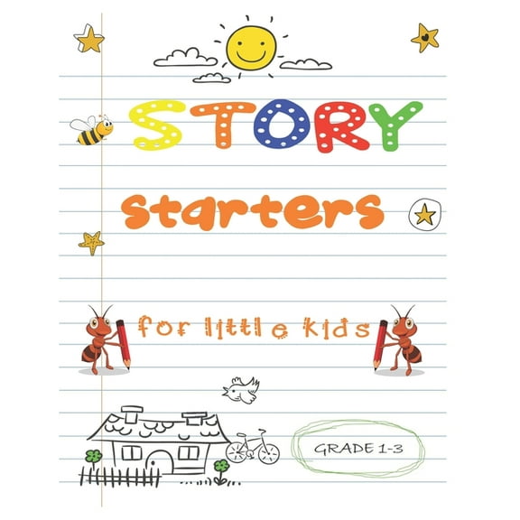 story starters for little kids: Easy Writing Prompts For Grades 1-3, (Paperback)