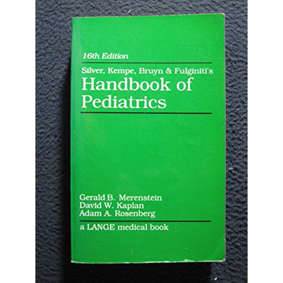 Pre-Owned Silver, Kempe, Bruyn & Fulginiti's Handbook of Pediatrics, 9780838536391, 0838536395, Paperback, 16th edition