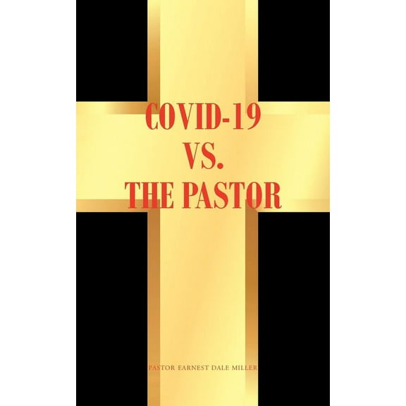 COVID-19 vs. the Pastor (Paperback)
