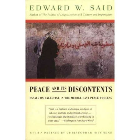 Peace and Its Discontents: Essays on Palestine in the Middle East Peace Process