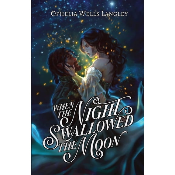 When The Night Swallowed The Moon: A Vampire Fantasy Romance, (Paperback)