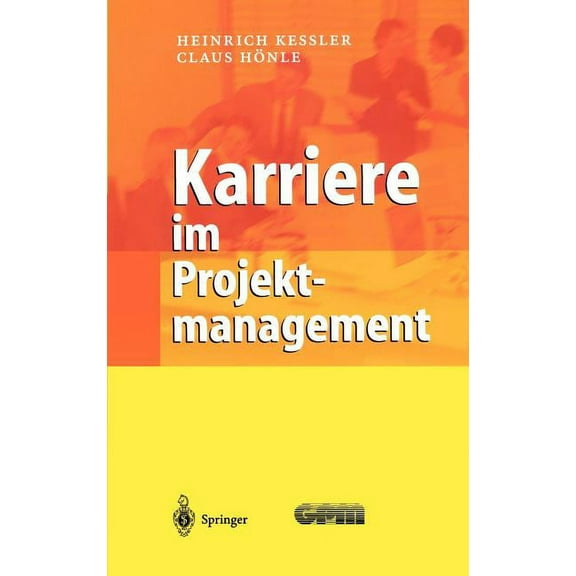 Karriere Im Projektmanagement, (Hardcover)