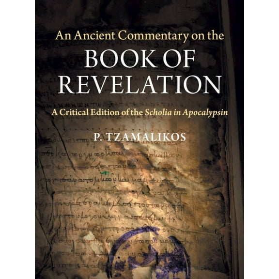An Ancient Commentary on the Book of Revelation, (Paperback)