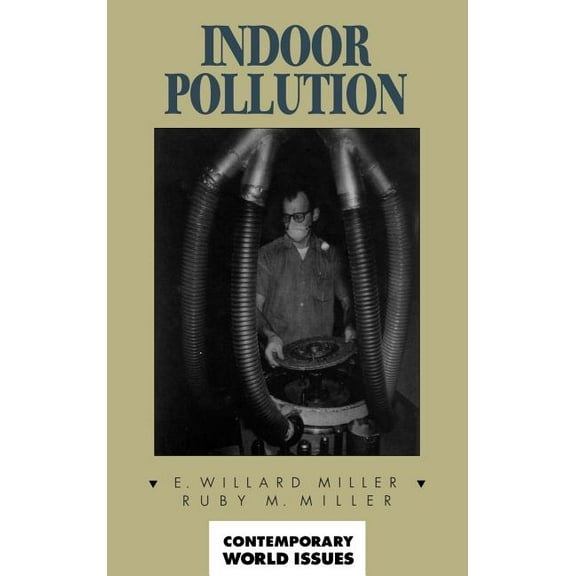 Contemporary World Issues (Hardcover) Indoor Pollution: A Reference Handbook, (Hardcover)
