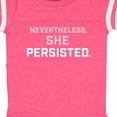 thumbnail image 4 of Inktastic Nevertheless, She Persisted Boys or Girls Baby Bodysuit, 4 of 5