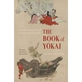 thumbnail image 2 of The Book of Yokai : Mysterious Creatures of Japanese Folklore (Edition 1) (Paperback), 2 of 4