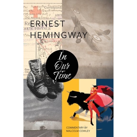 Pre-Owned In Our Time (Warbler Classics) (Paperback) 1954525214 9781954525214