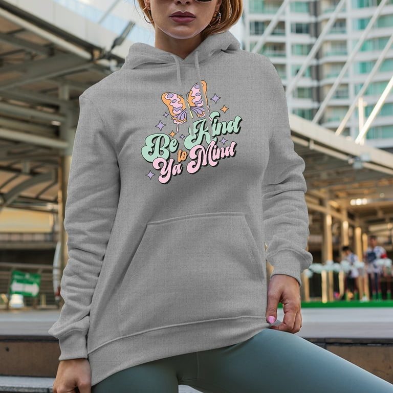 Be Kind to Ya Mind Quote with Butterfly Mental Health Art Merch Gift Heather Grey Hooded Sweatshirt or Hoodie Large Walmart