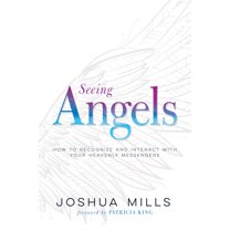 Seeing Angels: How to Recognize and Interact with Your Heavenly Messengers, (Paperback)
