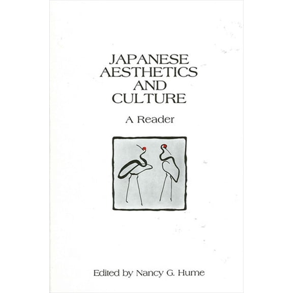 Japanese Aesthetics and Culture: A Reader, (Paperback)