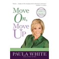 thumbnail image 1 of Move On, Move Up: Turn Yesterday's Trials into Today's Triumphs (Faith Words), 1 of 1