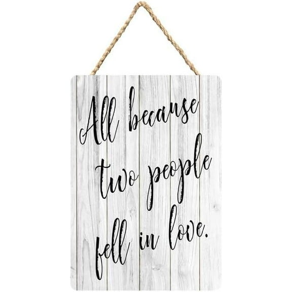 Rustic Wooden Sign Decor - All Because Two People Fell In Love - Wood Plaque Home & Office Inspirational Gifts Hanging Wall Signs 6x12 IN