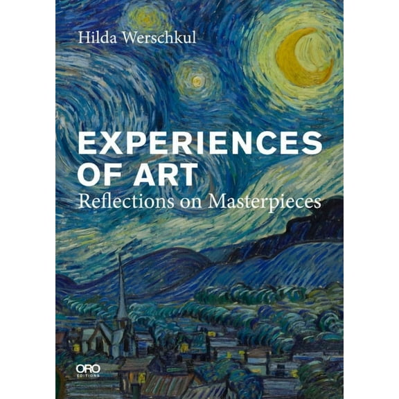 Experiences of Art: Reflections on Masterpieces (Paperback)