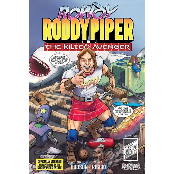 Rowdy Roddy Piper: The Kilted Avenger, (Paperback)