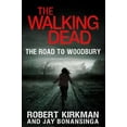 thumbnail image 1 of Pre-Owned The Walking Dead: The Road to Woodbury (The Walking Dead Series) (Hardcover) 0312547749 9780312547745, 1 of 1