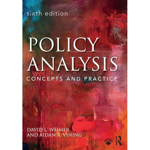 Pre-Owned Policy Analysis: Concepts and Practice (Paperback) 1138216518 9781138216518